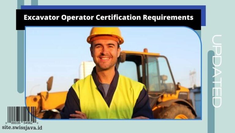 Excavator Operator Certification Requirements