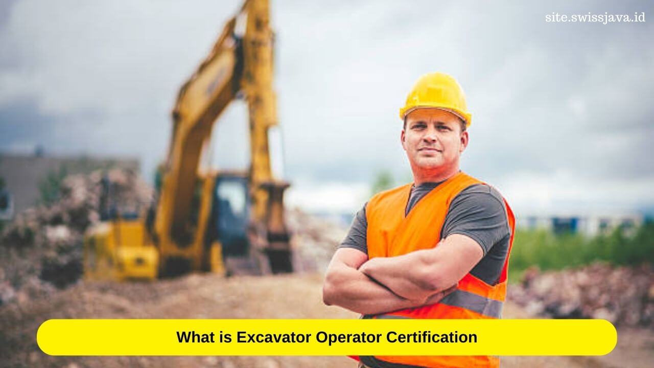 Excavator Operator Certification Requirements