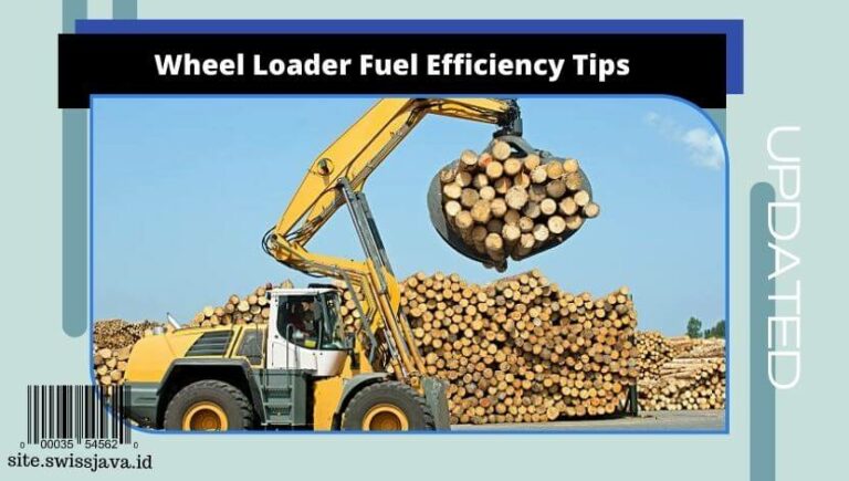 Wheel Loader Fuel Efficiency Tips